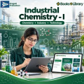 Industrial Chemistry I for Chemistry and Chemical Science Students