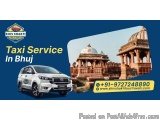 Taxi Service in Bhuj - Reliable Cab Booking with Shiv Shakti Tour Travels