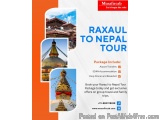 Raxaul to Nepal Tour Package