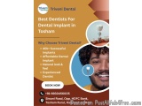 Best Dentists For Dental Implant In Tosham | Triveni Dental