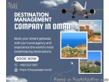 Travel Oman with The Passage â€“ Your Destination Management Company in Oman