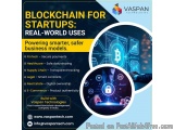 Real-World Blockchain Applications Every Startup Should Know