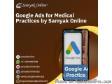 Google Ads For Medical Practices By Samyak Online