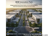 M3M Innovation Park: A New Era of Infrastructure-Driven Growth
