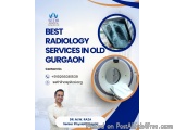 Best Radiology Services In Old Gurgaon