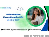 Sikkim Manipal University online MBA good or bad?