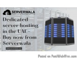 Dedicated server hosting in the UAE- Buy now from Serverwala