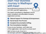 The image is an advertisement for a business journey in Madhapur with ease. It has a blue background with white text that rea...