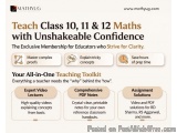 Premium Maths Teaching Toolkit For Class 10, 11 & 12 Teachers