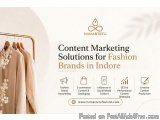 Content Marketing Solutions For Fashion Brands In Indore