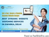 Best Dynamic Website Designing and Development Services in Dwarka, Delhi
