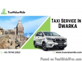 True Value Ride – Easy Cab Booking In Dwarka