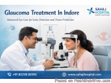 Glaucoma Treatment In Indore - Sahaj Hospital
