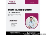 Psychiatric Doctor in Varanasi