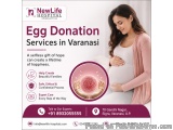 Egg Donation Services In Varanasi