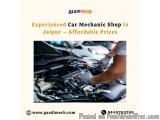 Experienced Car Mechanic Shop in Jaipur â€“ Affordable Prices