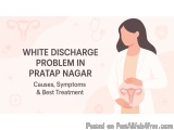Best Treatment for White Discharge in Pratap Nagar