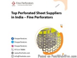 Top Perforated Sheet Suppliers in India â€“ Fine Perforators