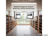 Website Design For School – What Every School Should Know