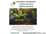 Are You Exploring the Potential of Farm Land near Chennai Yet?