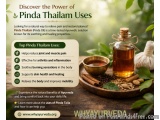 Complete Guide To Pinda Thailam Uses For Pain Relief And Healthy...