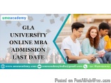 Gla university online MBA Admission Last date