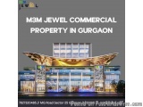 M3M Jewel â€“ A Landmark Commercial Destination in Gurgaon