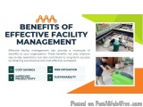 The image is an infographic that explains the benefits of effective facility management. It has a white background with orang...