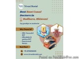 Best Root Canal Doctors In Badhra, Bhiwani | Triveni Dental