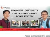 Shoolini University Online Education Bcom Review