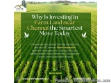 Why Is Investing in Farm Land near Chennai the Smartest Move Today