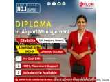 Diploma in Airport Management | 12-Month Course | Admission Open