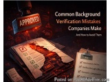 Common Background Verification Mistakes Companies Make