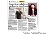 The image is a newspaper article titled "How cochlear implants can transform the lives of many". The article is divided into...
