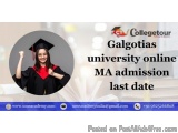 Galgotias university online MA admission last date