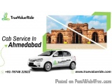 True Value Ride – Cab Service In Ahmedabad