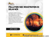 Quick Pollution Noc Registration In Delhi Ncr – Cpcb Experts | Ag...
