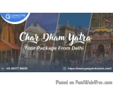 Experience the Sacred Char Dham Yatra Tour Package From Delhi