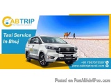 Affordable Taxi Service In Bhuj – Your Perfect Travel Partner