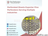 Perforated Sheets Exporter Fine Perforators Serving Multiple Indu...