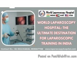 The Ultimate Destination for Laparoscopic Training in India