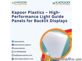 Kapoor Plastics â€“ High-Performance Light Guide Panels for Backlit Displays