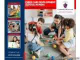 Child Care Development School In India | Early Childhood Educatio...