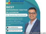 Best Orthopedic Doctor in Lucknow - Dr. Divyanshu Dutt Dwivedi