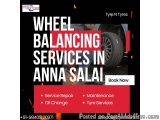 Wheel Balancing Services in Anna Salai â€“ Tyre N Tyres