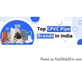 The image is an advertisement for the top CPVC pipe brands in India. It has a blue background with white text that reads "Top...