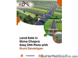Land Sale in Ekma-Chapra | Easy EMI Plots with Rumi Developer