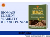 The image is an advertisement for a report titled "Biomass Subsidity Viability Report Punjab". The background of the image is...