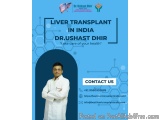 Searching for a trusted liver transplant in India?