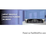 Upvc Profile Manufacturers In India